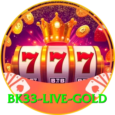 bk33 Live Gold - 2